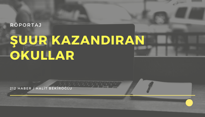 ŞUUR KAZANDIRAN OKULLAR